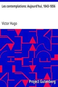 Les contemplations: Aujourd'hui, 1843-1856