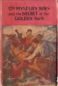 The Mystery Boys and the Secret of the Golden Sun