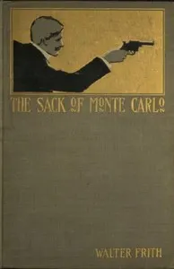 The Sack of Monte Carlo: An Adventure of To-day