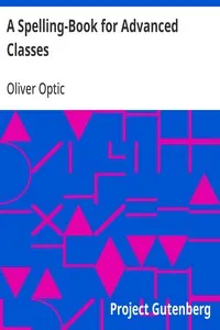 A Spelling-Book for Advanced Classes