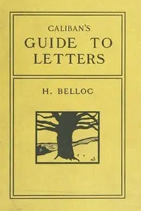 The Aftermath; Or, Gleanings from a Busy Life: Called upon the outer cover, for purposes of sale, Caliban's Guide to Letters