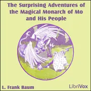 The Surprising Adventures of the Magical Monarch of Mo and His People