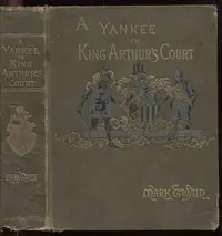 A Connecticut Yankee in King Arthur's Court, Part 5.
