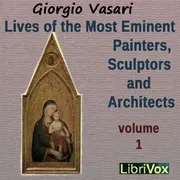 Lives of the Most Eminent Painters, Sculptors and Architects, vol. 1