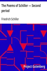 The Poems of Schiller — Second period