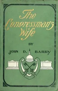 The congressman's wife, a story of American politics