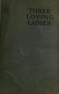 Three Loving Ladies