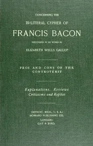 Concerning the bi-literal cypher of Francis Bacon discovered in his works