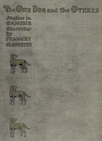 "The One" Dog and "The Others": A Study of Canine Character