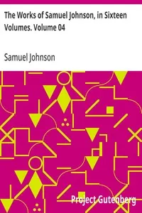 The Works of Samuel Johnson, in Sixteen Volumes. Volume 04