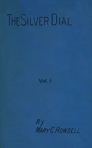 The silver dial, volume 1 (of 3)