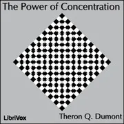 The Power of Concentration