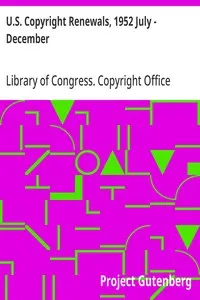 U.S. Copyright Renewals, 1952 July - December