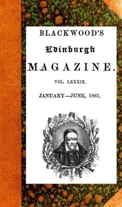 The Executor: Blackwood's Edinburgh Magazine vol. LXXXIX