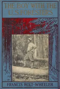 The Boy With the U. S. Foresters