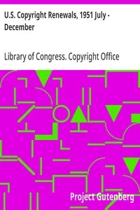 U.S. Copyright Renewals, 1951 July - December
