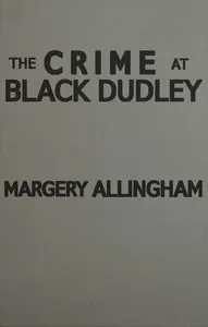 The crime at Black Dudley