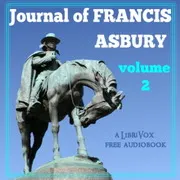 Journal of Francis Asbury, Volume 2