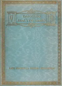 Dancing, beauty and games