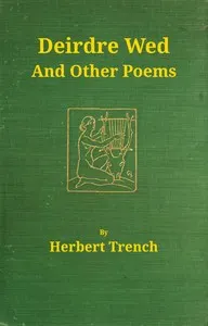 Deirdre wed and other poems